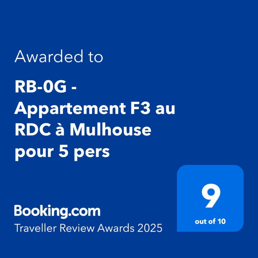 Rb-0G - Appartement F3 Au Rdc Tout Equipe Pour 1 A 5 Pers Mulhouse Extérieur photo